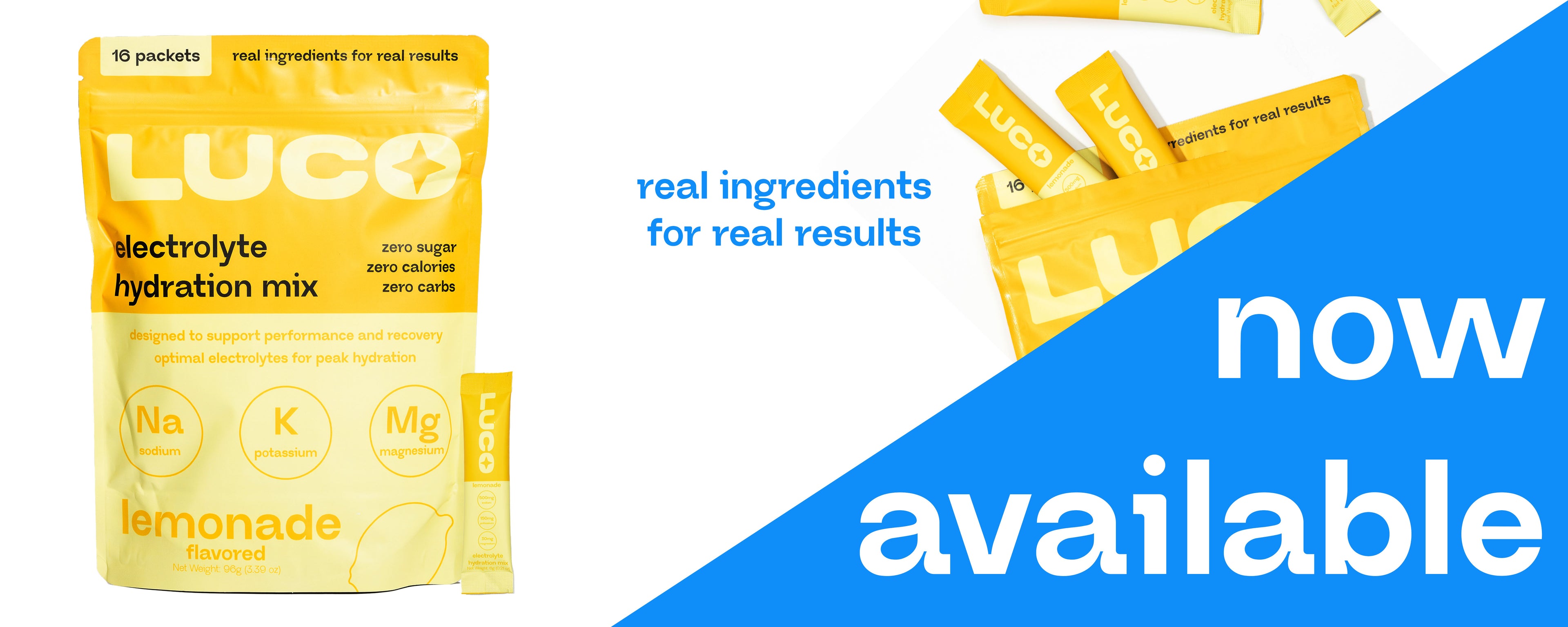 LUCO lemonade electrolyte hydration mix packaging with tagline 'real ingredients for real results' and 'now available' announcement